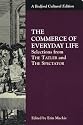 The Commerce of Everyday Life: Selections from The Tatler and The Spectator (Bedford Cultural Editions)