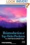 Reintroduction of Top-Order Predators (Conservation Science and Practice)