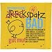 DRESDNER Essenz Dreckspatz Bad gut mut 50 Gramm