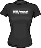 Smile if you're not wearing underwear Women's tee Shirt in 6 Colors Small thru XXL