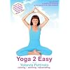 Yoga 2 Easy with Yolanda Pettinato