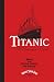 Titanic: A Passenger's Guide at Amazon Books: 41HEkPg-jVL._SL75_