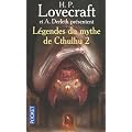 L�gendes du mythe de Cthulhu, Tome 2 : La chose des t�n�bres