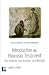Introduction au Nouveau Testament : Son histoire, son �criture, sa th�ologie
