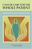  : Cancer Care for the Whole Patient: Meeting Psychosocial Health Needs