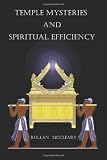 Temple Mysteries and Spiritual Efficiency