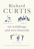 Six weddings and two funerals : three screenplays