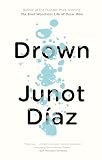 Drown [Paperback] [1997] First Edition Thus Ed. Junot Diaz