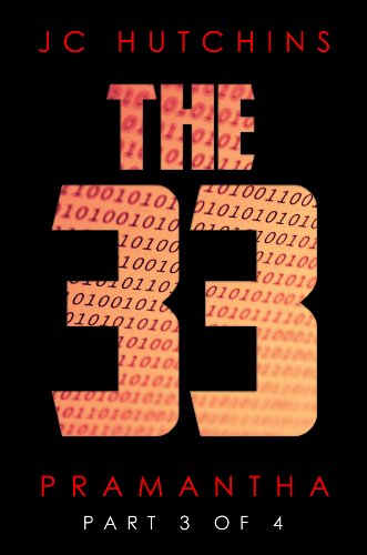 The 33, Episode 3: Pramantha [Part 3] (The 33, Season 1)