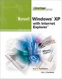 The Advantage Series: Microsoft Windows XP with Internet Explorer