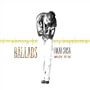 Ballads 1997-2000