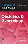 Blueprints Q&A Step 2 Obstetrics & Gynecology (Blueprints Q&A Series)