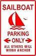 SAILBOAT PARKING sign * street sport boat fun