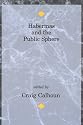 Habermas and the Public Sphere (Studies in Contemporary German Social Thought)