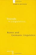 Runes and Germanic Linguistics (Trends in Linguistics. Studies and Monographs, 140)