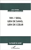 Vih sida lien de sang lien de coeur