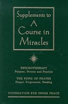 Supplements to A Course in Miracles