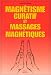 Book Magnétisme curatif et massages magnétiques