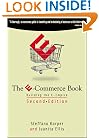 The E-Commerce Book: Building the E-Empire (2nd Edition) (Communications, Networking and Multimedia)