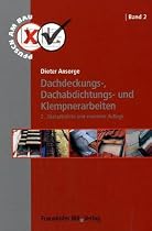 Pfusch am Bau, Band 2: Dachdeckungs-, Dachabdichtungs- und Klempnerarbeiten