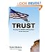 Trust: Reaching the 100 Million Missing Voters and Other Selected Essays