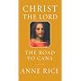 Christ the Lord: The Road to Cana (Christ the Lord)