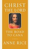 Christ the Lord: The Road to Cana