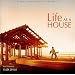 Life as a House