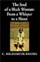 The Soul of a Black Woman: From a Whisper to a Shout