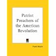 Patriot Preachers of the American Revolution