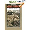 Mining Cultures: Men, Women, and Leisure in Butte, 1914-41 (Women in American History) by Mary Murphy