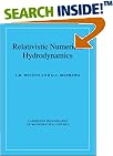 Relativistic Numerical Hydrodynamics (Cambridge Monographs on Mathematical Physics)
