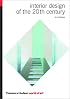Interior Design of the 20th Century (World of Art)