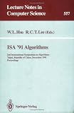 ISA '91 Algorithms: 2nd International Symposium on Algorithms, Taipei, Republic of China, December 16-18, 1991. Proceedings (Lecture Notes in Computer Science)
