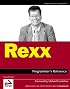 Rexx Programmer's Reference (Programmer to Programmer)