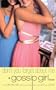 Don't You Forget About Me (Turtleback School & Library Binding Edition) (Gossip Girl Novels (Tb))