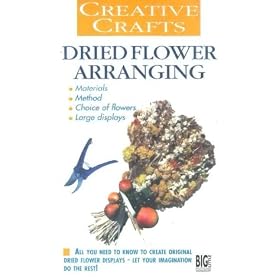 Creative Crafts - Dried Flower Arranging [VHS]