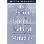 SECRET SCIENCE BEHIND MIRACLES
