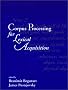 Corpus Processing for Lexical Acquisition (Language, Speech, & Communication)