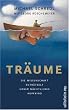 Tr�ume: Die Wissenschaft entr�tselt unser n�chtliches Kopfkino