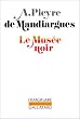 Le mus�e noir