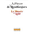 Le mus�e noir