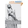 The Cajuns: A People's Story of Exile and Triumph