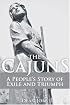 The Cajuns: A People's Story of Exile and Triumph
