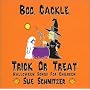 Boo, Cackle, Trick Or Treat