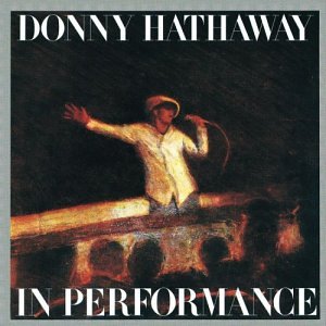 In Performance by Donny Hathaway (Audio CD - 1996) - Import
