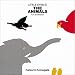 The animals(どうぶつ)―Fun for children (Little eyes (7))