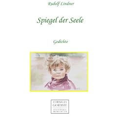 Spiegel der Seele: Gedichte