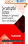 Securing the Future: Strategies for Exponential Growth Using the Theory of Constraints (The CRC Press Series on Constraints Management)