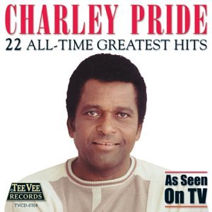 Charley Pride - 22 All Time Greatest Hits